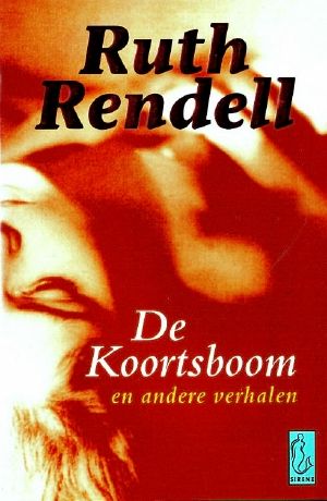 [Inspector Wexford 36] • De koortsboom en andere verhalen
